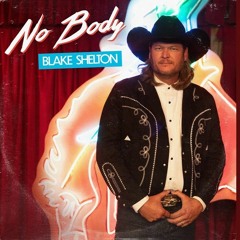 Blake Shelton - No Body (VDJ JD Cheerleader Mashup)
