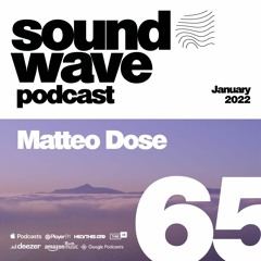 Soundwave Podcast 65 - Matteo Dose