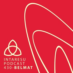 Intaresu Podcast 430 - Belmat