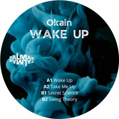 Okain - Wake Up (TALMAN16)