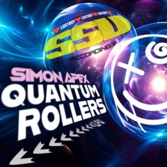 SIMON APEX - QUANTUM ROLLERS [FEATURE LENGTH DJ SET]