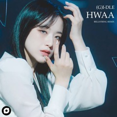 (G)I-DLE ((여자)아이들) - 화 (火花) (HWAA) (Bellstring Remix)