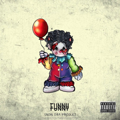 Snow Tha Product - Funny