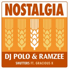 DJ Polo & Ramzee - Shutters Ft. Gracious K