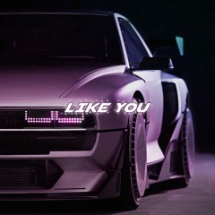Like You
