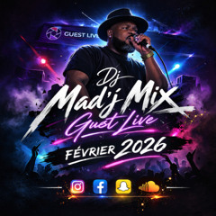 DJ MAD'J MIX KONPA GUEST LIVE FÉVRIER 2026