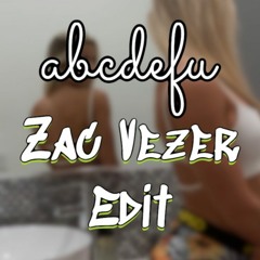 GAYLE - abcdefu (Zac Vezer Edit)