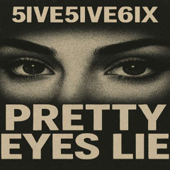 PrettyEyesLie [Prod. Cherryhaze]