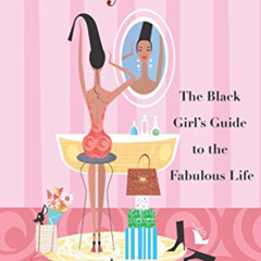 ACCESS EBOOK 💑 Beautylicious!: The Black Girl's Guide to the Fabulous Life by  Jenyn
