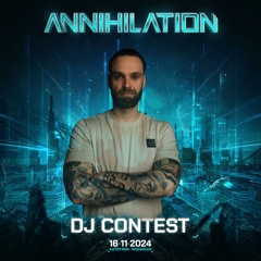 Annihilation DJ Contest Mix - Violent Suspect