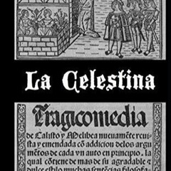 PDF/BOOK La Celestina (versión dual en castellano antiguo y moderno) (Spanish Edition)