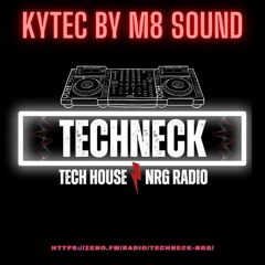 Kytec by M8 Sound on NRG Radio EP 04.1 - Saturday, March 09, 2024