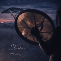 Slave