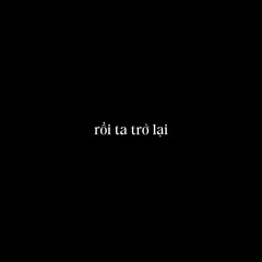 rồi ta trở lại - thái đinh (demo)