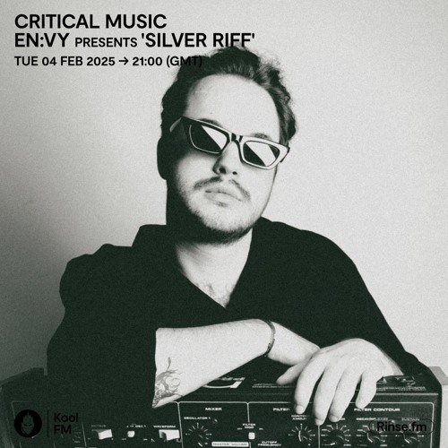 Critical Music | Kool FM | En:vy pres. Silver Riff | 04.02.2025