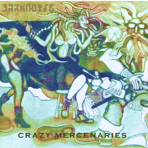 DARKNOISE - Crazy Mercenaries (Original Mix)
