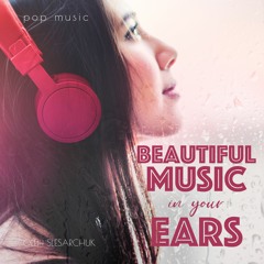 Beautiful Music In Our Ears