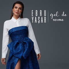 Ebru Yaşar - Kal (Emrah Karaduman Original Remix Version 2021) ...:::ilk Kez Sizlerle:::...
