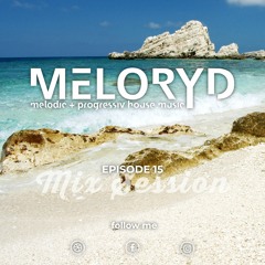 MELORYD Episode 15, Melodic techno, progressive house – Then, Tinlicker, Space Motion, SKIY, &ME