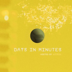 Days In Minutes / Episode 090 / October 2024