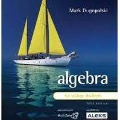 Free PDF Algebra For College Students 5th Edition By Mark Dugopolski