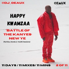 11 Days of Kwamzaa: Battle of the Kanyes: New Ye | 11 Days | 11 Mixes | 11 Mins (2 of 11)