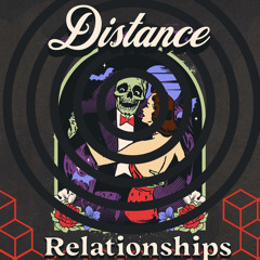 DISTANCE RELATIONSHIPS