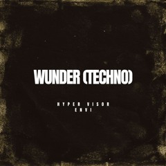 Wunder - ADRL, ENVI Techno Mix
