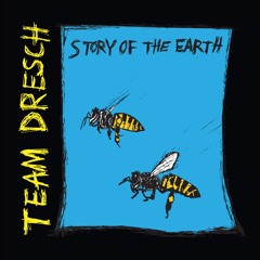 Team Dresch - Story Of The Earth