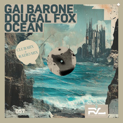 Gai Barone and Dougal Fox : Ocean
