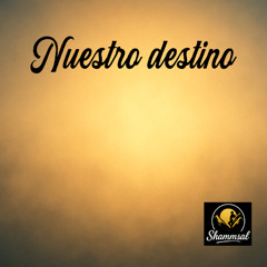 Nuestro destino