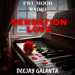 Dj Galanta Session SENSATION LOVE