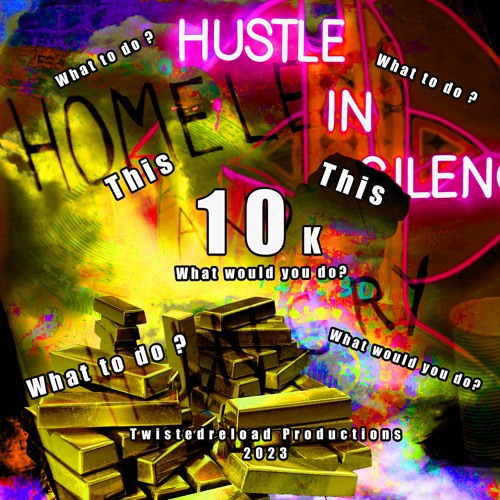 10K What Would You do?