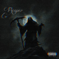 Reaper (Prod. DumbChild)