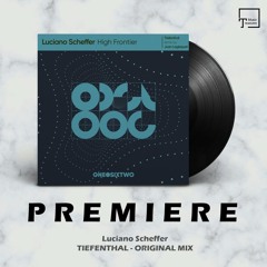 PREMIERE: Luciano Scheffer - Tiefenthal (Original Mix) [ONEDOTSIXTWO]