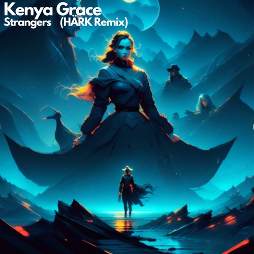 STRANGERS - Kenya Grace 