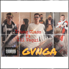 GVNGA (feat. Lil Vaqui & The Last Chance)
