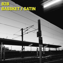 B2B - //Darktekno// - Satin x Bassket