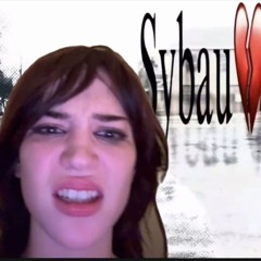 sybau!
