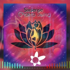 Sixsense - Chakra Swing (2023)