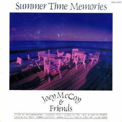 Joey Mccoy & Friends - Summer Time Memories (Full Album, 1992, Japan)