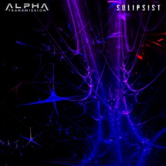 ALPHA TRANSMISSION - SOLIPSIST