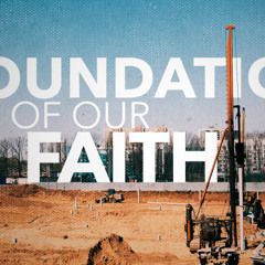 Jonathan McGill | Foundations of our Faith | Part 5 | 30th March 2025