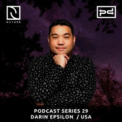 Darin Epsilon / Nature Podcast Series 29