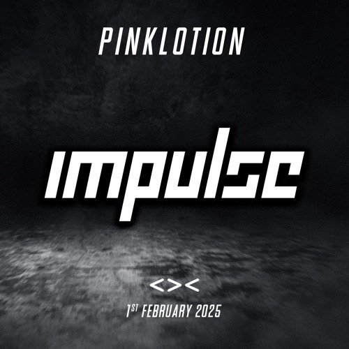 PINKLOTION - IMPULSE w/ IN VERRUF & LENE MA RUE (01.02.2025) @ <>< GRELLE FORELLE SET RECORDING
