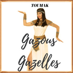 "GAZOUS -GAZELLES "