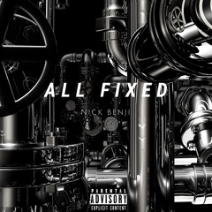 All Fixed (All In Remix)