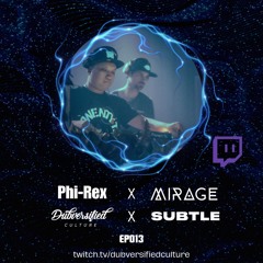 The Dubversified Show EP013 - Phi-Rex B2B Mirage - 13/02/2025