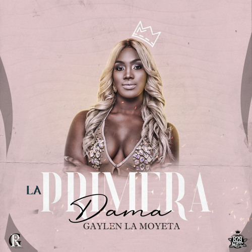Hoist Ideal Disturbance Stream La Primera Dama by Gailen La Moyeta | Listen online for free on  SoundCloud
