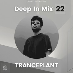 Deep In Mix 22 with Tranceplant